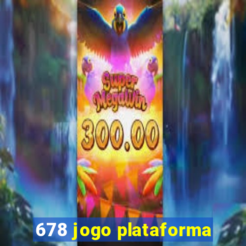 678 jogo plataforma